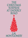 Cover image for The Christmas Surprise at Enderly Road